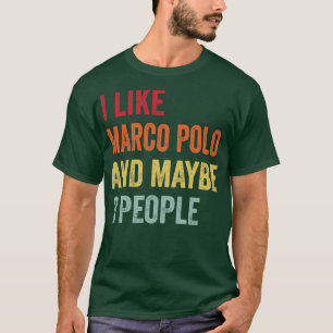Ik hou van Marco Polo, misschien 3 mensen T-shirt