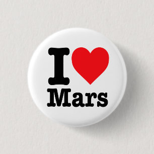 "Ik hou van Mars" Ronde Button 3,2 Cm