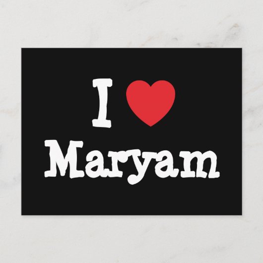 Ik hou van Maryam hart T-Shirt Briefkaart (Voorkant)