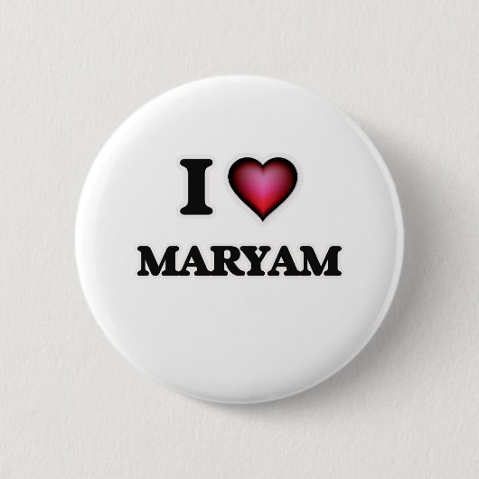 Ik hou van Maryam Ronde Button 5,7 Cm (Voorkant)