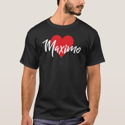 Ik hou van Maximo voornaam die ik heet T-shirt (Voorkant)