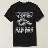 Ik hou van me hij stuurde mijn pap pap t-shirt (Design voorkant)