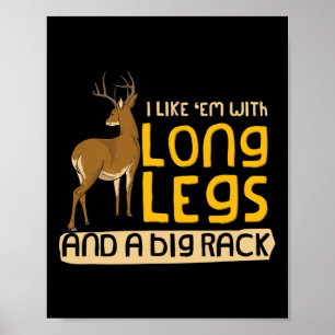 Ik hou van me met lange benen en een grote rack gr poster