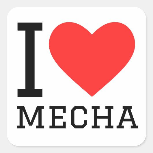 Ik hou van mecha vierkante sticker (Voorkant)