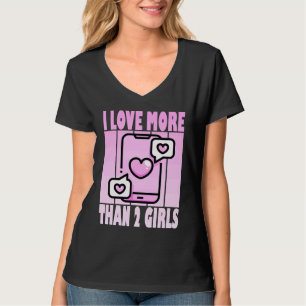 Ik hou van meer dan 2 meisjes Schattige polyamori T-shirt