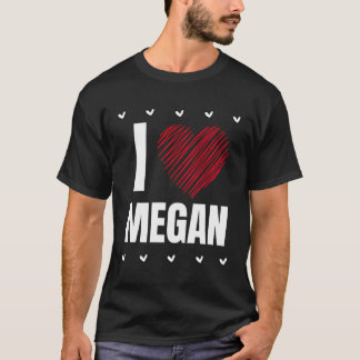 Ik hou van Megan Cool Naam Rood Hart Grappig Perso T-shirt