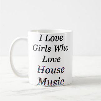 Ik hou van meisjes die van House-muziek Edm Raver Koffiemok