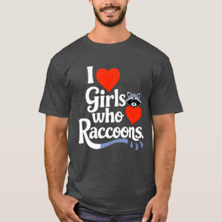 Ik hou van meisjes die wasberen lief vinden Mooie T-shirt