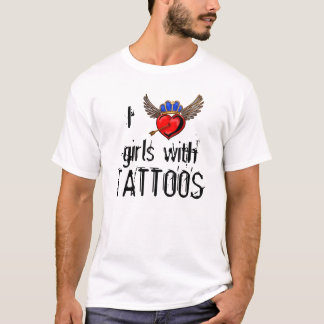 Ik hou van meisjes met tattoos t-shirt