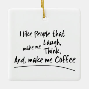 Ik hou van mensen die koffie maken... keramisch ornament