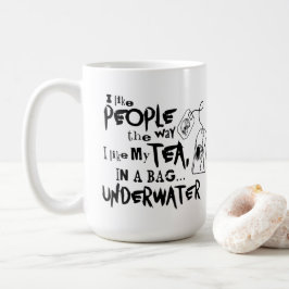 Ik hou van mensen hoe ik van thee hou koffiemok