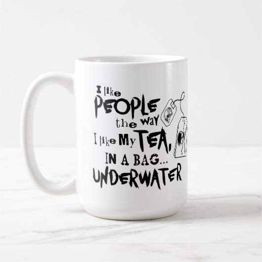 Ik hou van mensen hoe ik van thee hou koffiemok (Links)