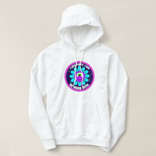 Ik hou van mensen met wie ik raar kan zijn hoodie (Design voorkant)