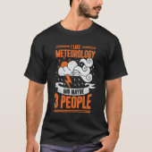 Ik hou van meteorologie en misschien 3 mensen t-shirt (Voorkant)