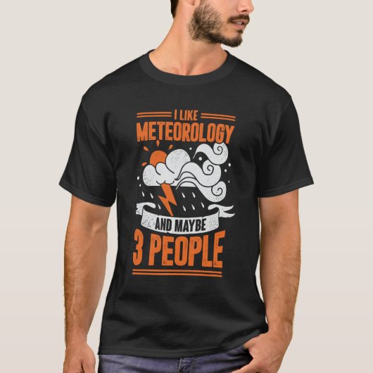 Ik hou van meteorologie en misschien 3 mensen t-shirt (Voorkant)