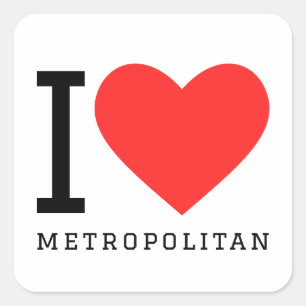 Ik hou van metropoliet vierkante sticker