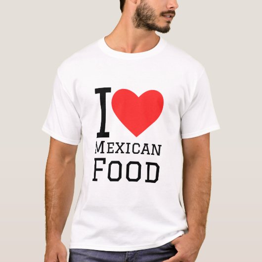 Ik hou van Mexicaans eten T-shirt (Voorkant)