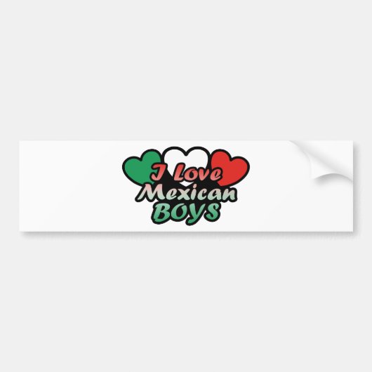 Ik hou van Mexicaanse jongens Bumpersticker (Voorkant)