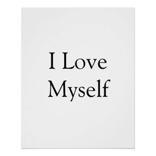 Ik hou van mezelf inspirerende motivatie voeg naam perfect poster