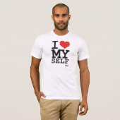 ik hou van mezelf t-shirt (Voorkant volledig)