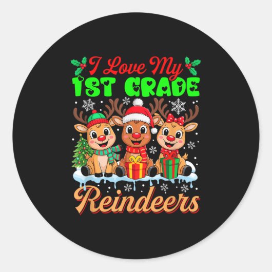 Ik hou van mijn 1e klas rendieren drie Xmas Reinde Ronde Sticker (Voorkant)