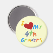 Ik hou van mijn 4e klassers Tshirts en geschenken Magneet (Voorkant / Achterkant)