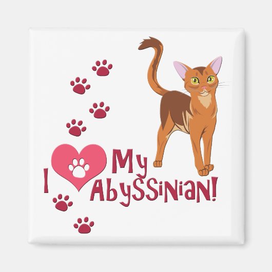 Ik hou van mijn Abyssiniër! Magneet (Voorkant)