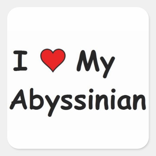 Ik hou van mijn Abyssiniër Vierkante Sticker (Voorkant)