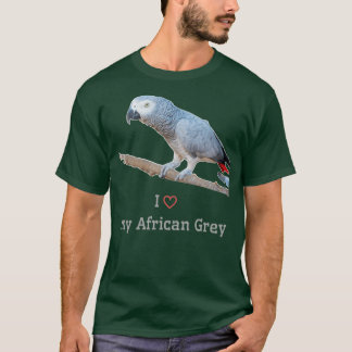 Ik hou van mijn Afrikaanse grijze papegaai T-shirt