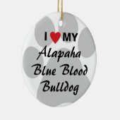 Ik hou van mijn Alapaha Blue Blood Bulldog Keramisch Ornament (Rechts)