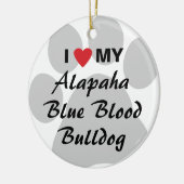Ik hou van mijn Alapaha Blue Blood Bulldog Keramisch Ornament (Links)