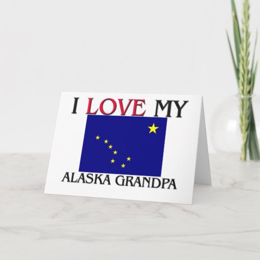 Ik hou van mijn Alaska opa Kaart (Voorkant)