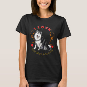 Ik hou van mijn Alaskan Malamute Dog Puppies Siber T-shirt