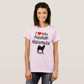 Ik hou van mijn Alaskan Malamute Dog T-shirt (Voorkant volledig)