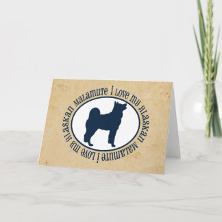 Ik hou van mijn alaskan Malamute Kaart