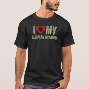 Ik hou van mijn Albanese grootmoeder Albanië Vlag T-shirt