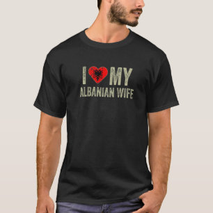 Ik hou van mijn Albanese vrouw Albanië vlag grappi T-shirt