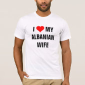 Ik hou van mijn Albanese vrouw T-shirt (Voorkant)