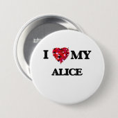 Ik hou van mijn Alice Ronde Button 7,6 Cm (Voorkant /achterkant)
