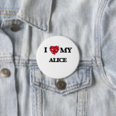 Ik hou van mijn Alice Ronde Button 7,6 Cm (In situ)