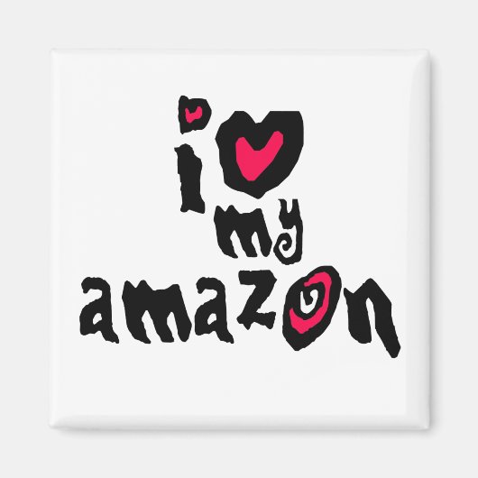 Ik hou van mijn Amazon Magneet (Voorkant)