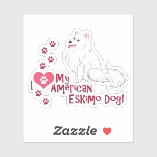Ik hou van mijn Amerikaanse Eskimo Dog! Sticker (Vel)