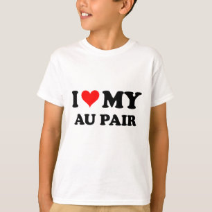 Ik hou van mijn Au Pair T-shirt