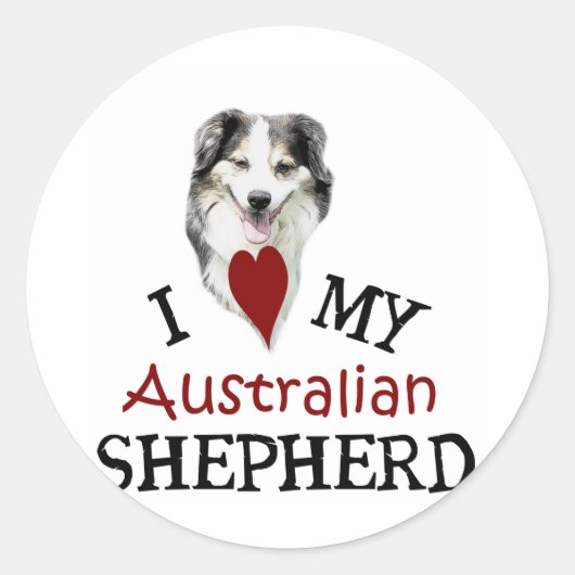 Ik hou van mijn Australiër Shepherd Ronde Sticker (Voorkant)