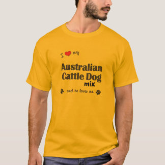 Ik hou van mijn Australische hond Mix (Mannelijke  T-shirt