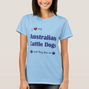 Ik hou van mijn Australische kattenhonden (meervou T-shirt