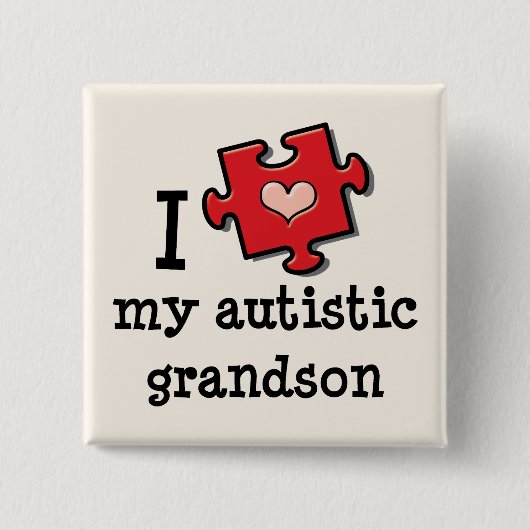 Ik hou van mijn autistisch kleinzoon Autism Pin Vierkante Button 5,1 Cm (Voorkant)