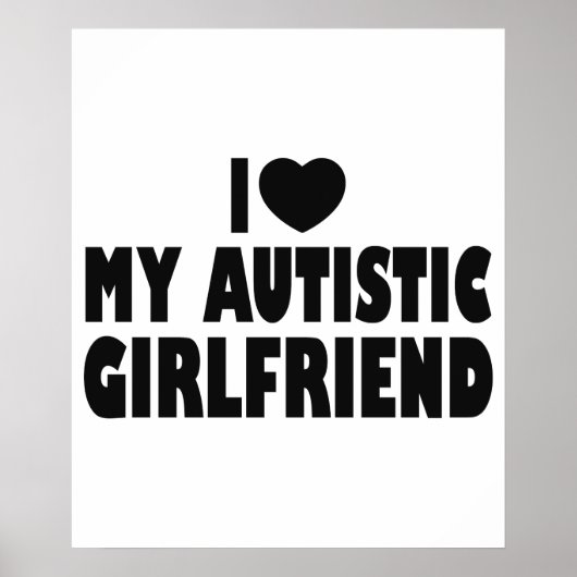 Ik hou van mijn autistisch Vriendin - Autisme Acce Poster (Voorkant)