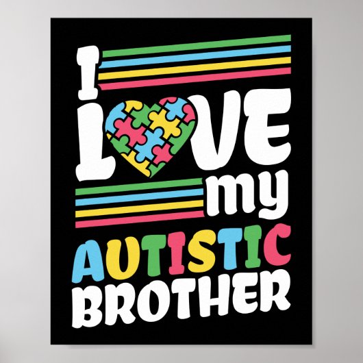 Ik hou van Mijn Autistische Broeder Autisme Awaren Poster (Voorkant)
