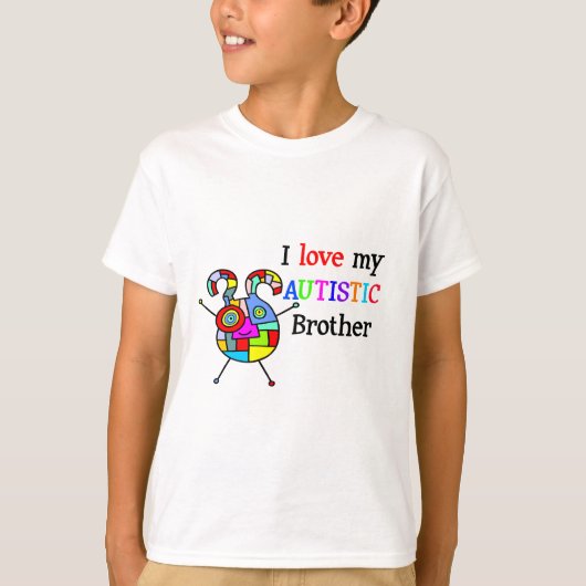Ik hou van mijn Autistische broer T-shirt (Voorkant)